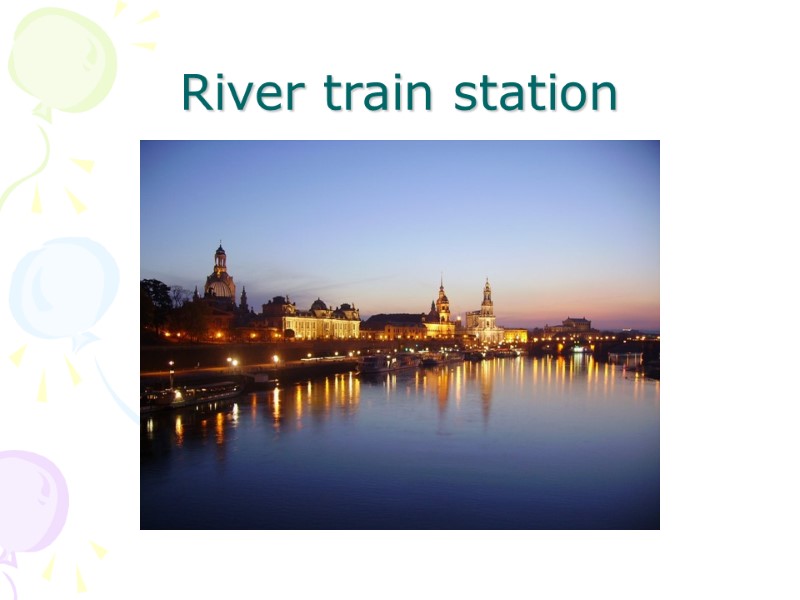 River train station